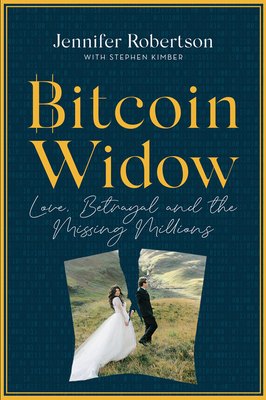 ジェニファー・ロバートソンが出版した回顧録「Bitcoin Window」